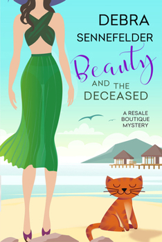 Beauty and the Deceased - Book #4 of the Resale Boutique Mystery