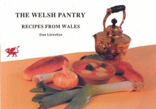 Paperback Welsh Pantry: Recipes from Wales Book