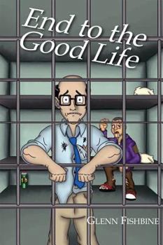 Paperback End to the Good Life Book