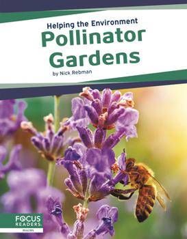 Pollinator Gardens - Book  of the Helping the Environment