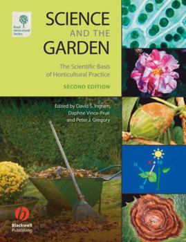 Paperback Science and the Garden: The Scientific Basis of Horticultural Practice Book