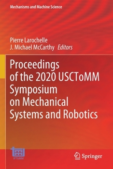 Paperback Proceedings of the 2020 Usctomm Symposium on Mechanical Systems and Robotics Book