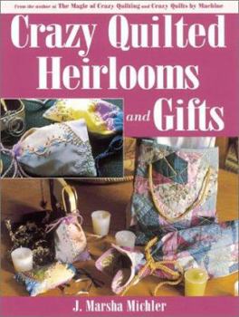 Paperback Crazy Quilted Heirlooms and Gifts Book