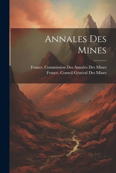 Paperback Annales Des Mines [French] Book