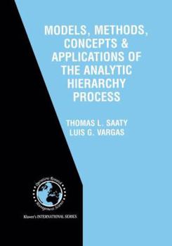 Paperback Models, Methods, Concepts & Applications of the Analytic Hierarchy Process Book