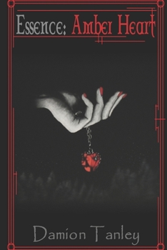 Paperback Essence: : Amber Heart (Supporter Edition) Book