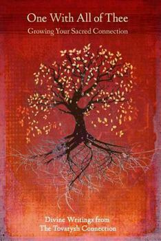 Paperback One With All of Thee: Growing Your Sacred Connection Book