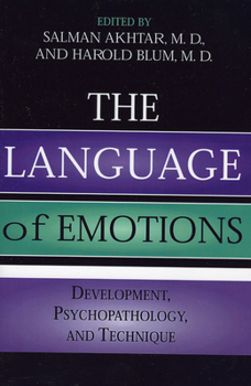 The Language of Emotions: Developmental, Psychopathology, and Technique