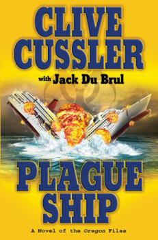Plague Ship - Book #5 of the Oregon Files