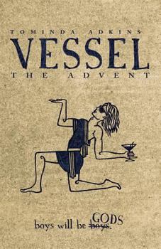 Paperback Vessel, Book I: The Advent Book