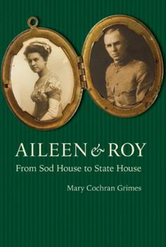 Paperback Aileen & Roy: From Sod House to State House Book