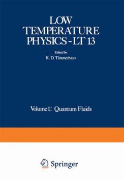 Paperback Low Temperature Physics-LT 13: Volume 1: Quantum Fluids Book
