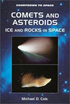 Comets and Asteroids: Ice and Rocks in Space - Book  of the Countdown to space