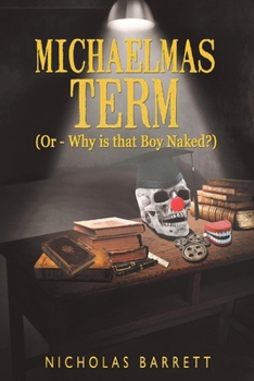 Paperback Michaelmas Term - (or, Why is that boy naked?) Book