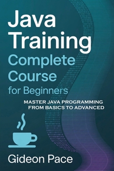 Paperback Java Training Complete Course for Beginners Book