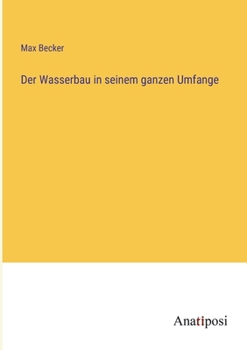Paperback Der Wasserbau in seinem ganzen Umfange [German] Book