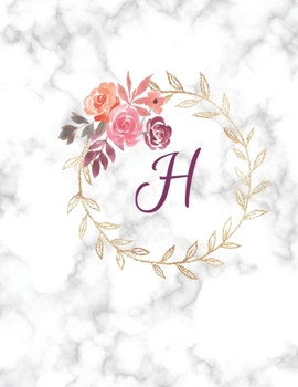 Paperback H: Monogram Initial H Notebook for Women, Girls and School, White Marble and Floral 8.5 x 11 Book