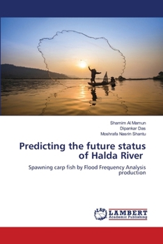 Paperback Predicting the future status of Halda River Book