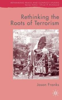 Hardcover Rethinking the Roots of Terrorism Book