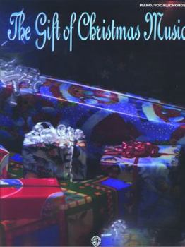 The Gift of Christmas Music: Piano/Vocal/Chords