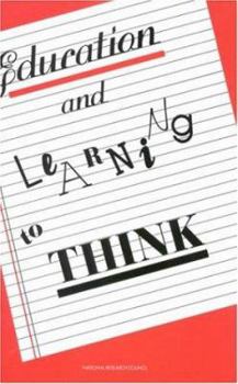 Paperback Education and Learning to Think Book