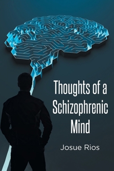 Paperback Thoughts of a Schizophrenic Mind Book