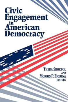 Hardcover Civic Engagement in American Democracy Book