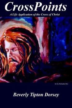 Paperback CrossPoints: A Life Application of the Cross of Christ Book