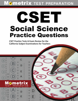 Paperback Cset Social Science Practice Questions: Cset Practice Tests & Exam Review for the California Subject Examinations for Teachers Book