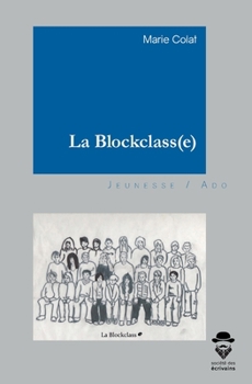 Paperback La Blockclass(e) [French] Book