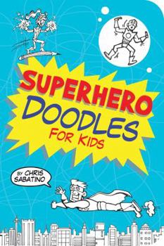 Paperback Color Bk-Superhero Doodles for Book