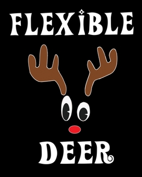 Paperback Flexible Deer: Deer Elk Antler Hunting Hobby 2020 Monthly Planner Dated Journal 8" x 10" 110 pages Book