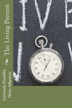 Paperback The Living Present Book