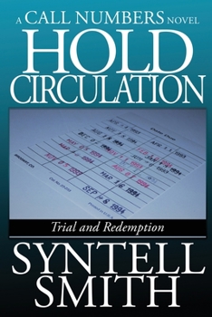 Paperback Hold Circulation - A Call Numbers Novel: Trial and Redemption Book