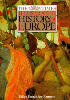 Hardcover The Times Illustrated History of Europe Book