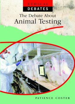 Library Binding The Debate about Animal Testing Book