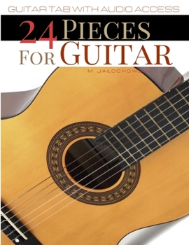 Paperback 24 Pieces For Guitar: Guitar Tab With Audio Access Book