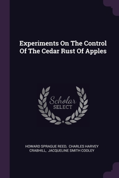 Paperback Experiments On The Control Of The Cedar Rust Of Apples Book