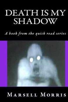 Paperback Death Is My Shadow: A book from the quick read series Book