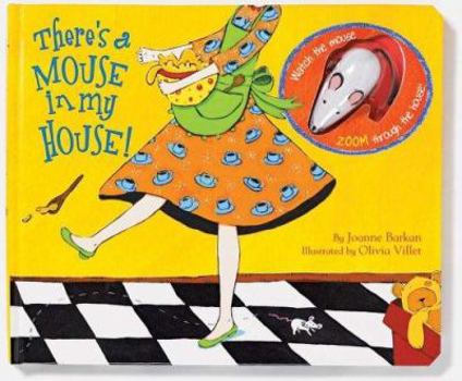 Hardcover There's a Mouse in My House! [With Toy Mouse] Book