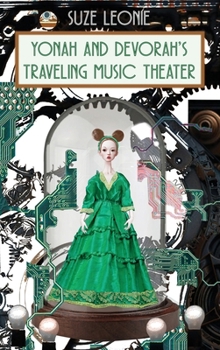 Hardcover Yonah and Devorah's Traveling Music Theater Book