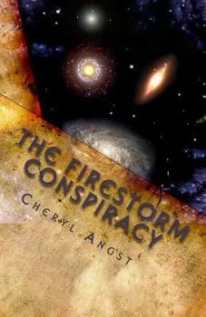 Paperback The Firestorm Conspiracy: Book One of the Firestorm Saga Book