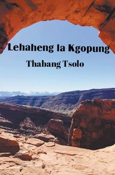Paperback Lehaheng la Kgopung [Sotho] Book