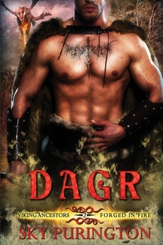 Dagr - Book #2 of the Viking Ancestors: Forged in Fire