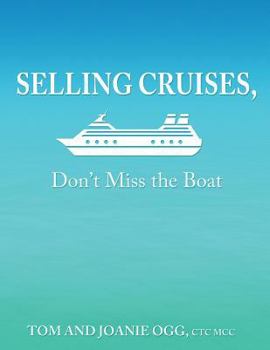 Paperback Selling Cruises, Don't Miss the Boat Book