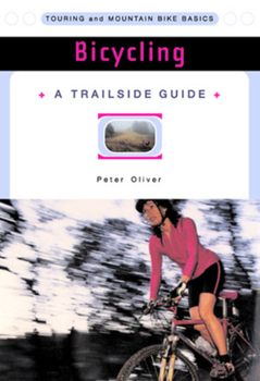 Paperback A Trailside Guide: Bicycling Book