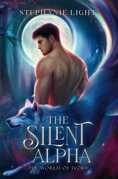Paperback The Silent Alpha: The World of Ivory Book