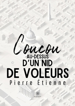 Paperback Coucou au-dessus d'un nid de voleurs [French] Book