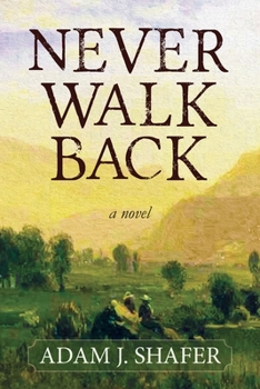 Paperback Never Walk Back Book