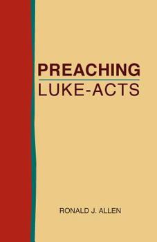 Paperback Preaching Luke-Acts Book